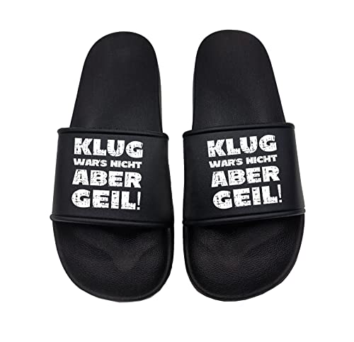 tshirtladen Klug war´s nicht aber geil Badelatsche Sandalen Urlaub, Größe: 41 EU von tshirtladen
