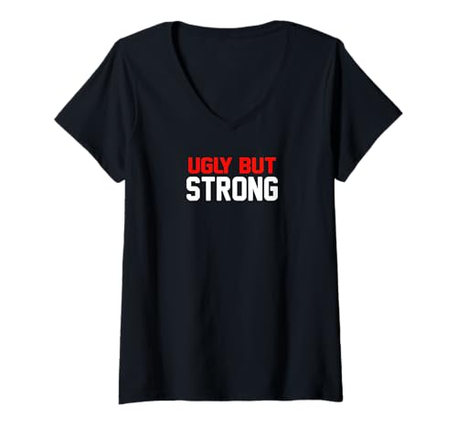 Damen Hässlich aber stark | Lustiges Fitnessstudio T-Shirt mit V-Ausschnitt von ugly but strong