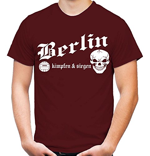 Berlin kämpfen & Siegen Männer und Herren T-Shirt | Fussball Ultras Geschenk | M1 (XL, Bordeaux) von uglyshirt89