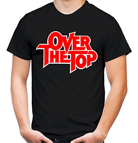Over The Top Männer und Herren T-Shirt | Spruch Sylvester Stallone Geschenk (S, Schwarz) von uglyshirt89