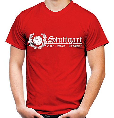Stuttgart Ehre & Stolz Männer und Herren T-Shirt | Fussball Ultras Geschenk | M2 FB (L, Rot) von uglyshirt89