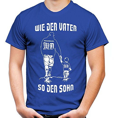 Wie der Vater so der Sohn Männer und Herren T-Shirt | Sport Fussball Geschenk | Magdeburg (Blau, XXL) von uglyshirt89