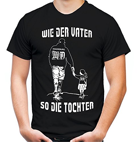 Wie der Vater so die Tochter Männer und Herren T-Shirt | Sport Fussball Geschenk | Magdeburg (Schwarz, S) von uglyshirt89