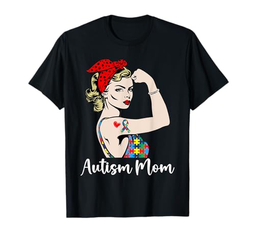 Autismus Mama Frauen Autistisch Kinder Bewusstsein Autismus Mama T-Shirt Autismus Mama Frauen Autistisch Kinder Bewusstsein Autismus Mama T-Shirt von unbreakable Mom Autism Awareness Tees