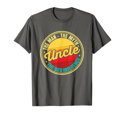 Onkel the Man The Myth The Bad Influence T-Shirt T-Shirt von uncle the man the myth the bad influence tee