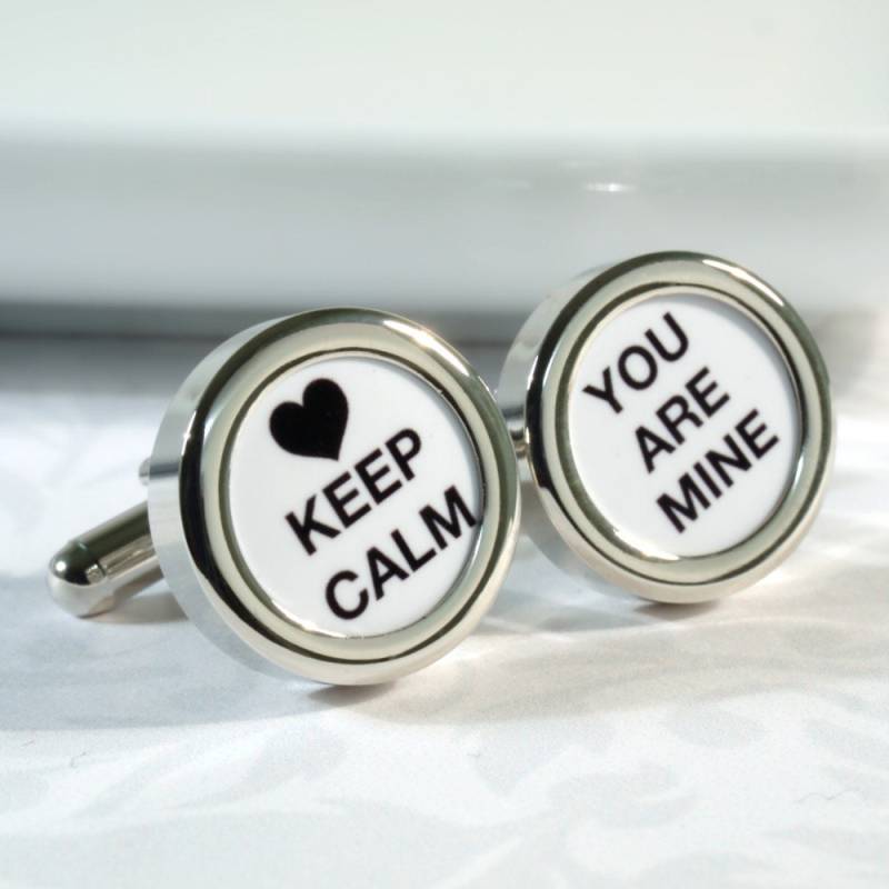 Keep Calm You Are Mine Hochzeit Manschettenknöpfe Für Bräutigam Und Romantik von urbaneye