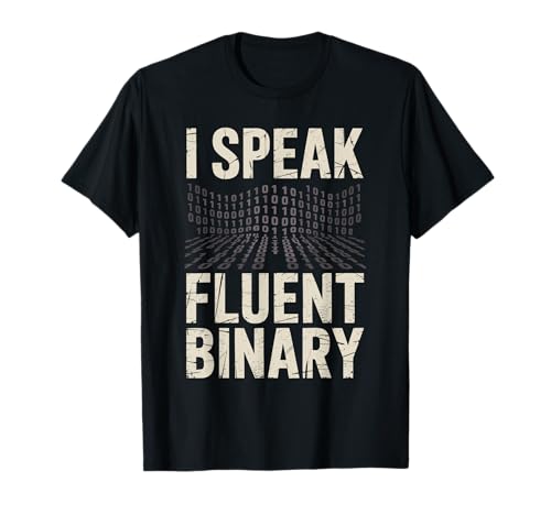 I Speak Fluent Binary Geeks Code Programmiercode für Männer T-Shirt I Speak Fluent Binary Geeks Code Programmiercode für Männer T-Shirt von vintage Binary Coding Coding Computer Geek Coder