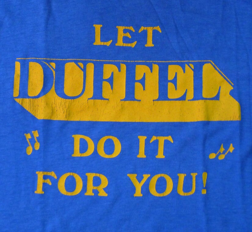 Vintage 80Er Jahre Rancho Murieta Let Duffel Do It For You T-Shirt von vintageteesonline