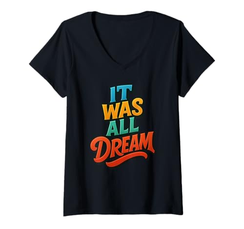 Damen All A Dream - Retro Rap Lyrics Typografie Hiphop T-Shirt mit V-Ausschnitt Damen All A Dream - Retro Rap Lyrics Typografie Hiphop T-Shirt mit V-Ausschnitt von viralthings
