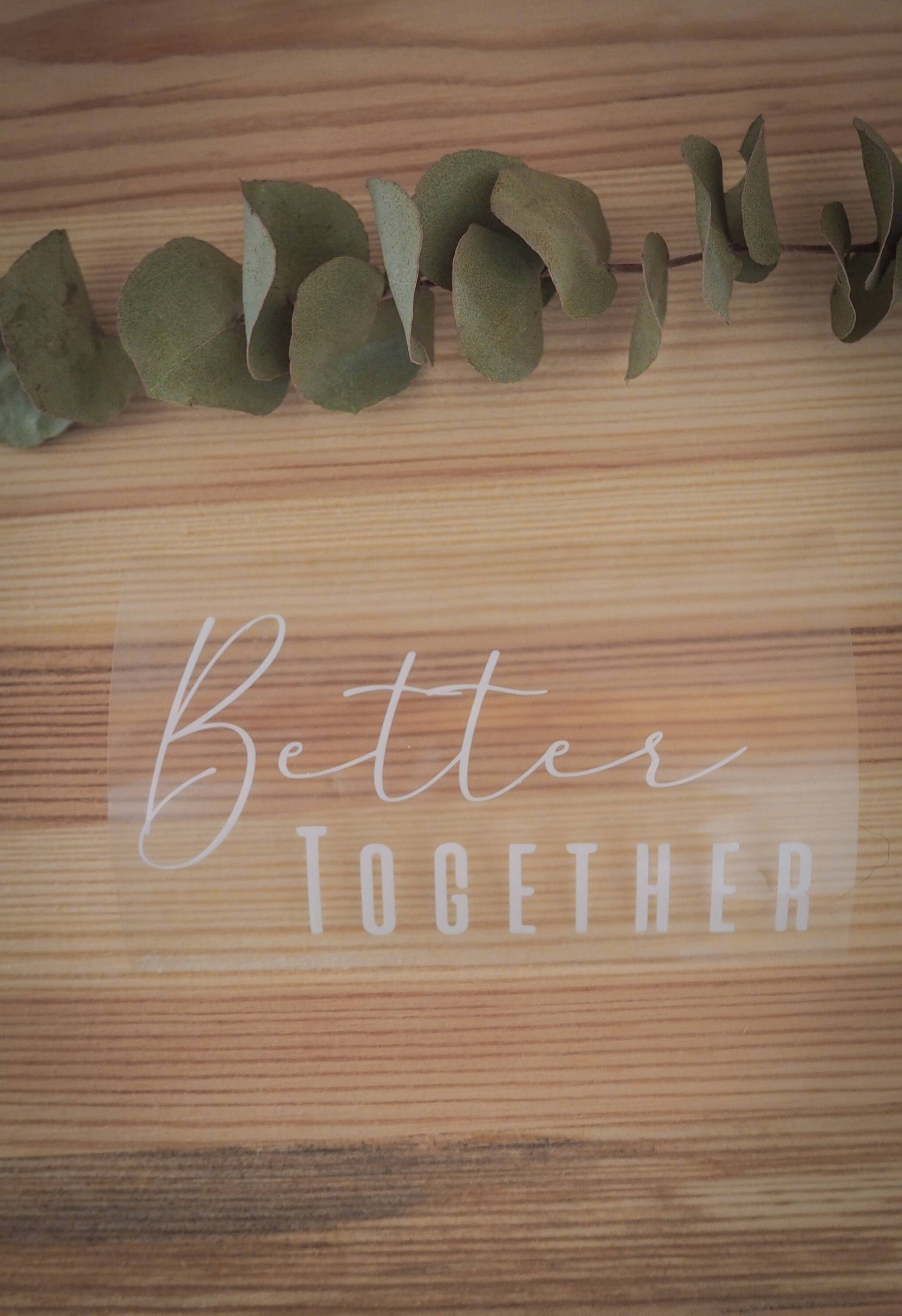 Bügel-/Flockfolie "Better Together 2Er-Set" - Zum Selbst Aufbügeln von waldsichtdesign