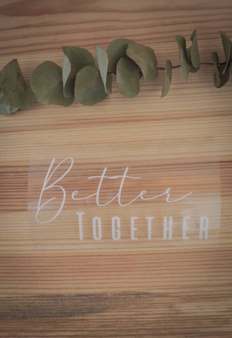 Bügel-/Flockfolie "Better Together 2Er-Set" - Zum Selbst Aufbügeln von waldsichtdesign