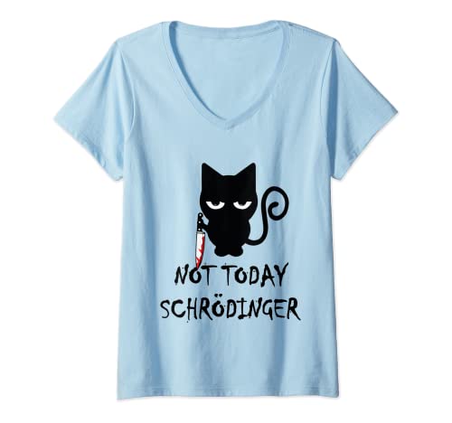 Damen Nicht heute: Schroedinger experimentieren mit Schrödingers Katze T-Shirt mit V-Ausschnitt Damen Nicht heute: Schroedinger experimentieren mit Schrödingers Katze T-Shirt mit V-Ausschnitt von wanted dead and alive - Schrödinger's Katze Physik