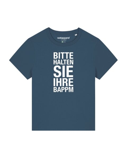 watapparel T-Shirt Frauen Bitte Halten Sie Ihre Bappm von watapparel