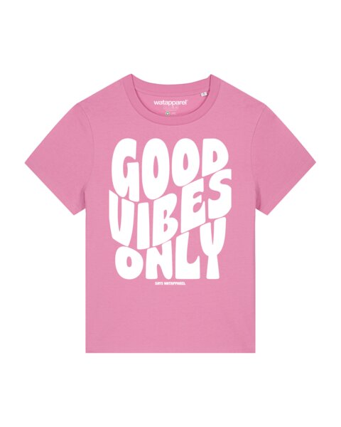 watapparel T-Shirt Frauen Good vibes only von watapparel