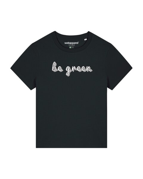 watapparel T-Shirt Frauen be green von watapparel