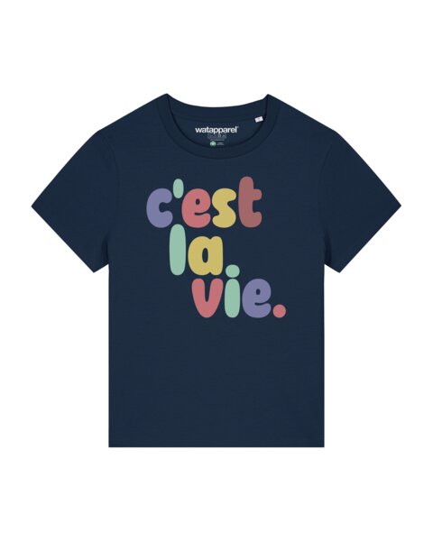 watapparel T-Shirt Frauen c'est la vie von watapparel