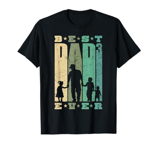 Best Dad Ever Vater 3 Kinder Familienvater dreifacher Papa T-Shirt Best Dad Ever Vater 3 Kinder Familienvater dreifacher Papa T-Shirt von werdender Vater Vatertag Bester Ehemann