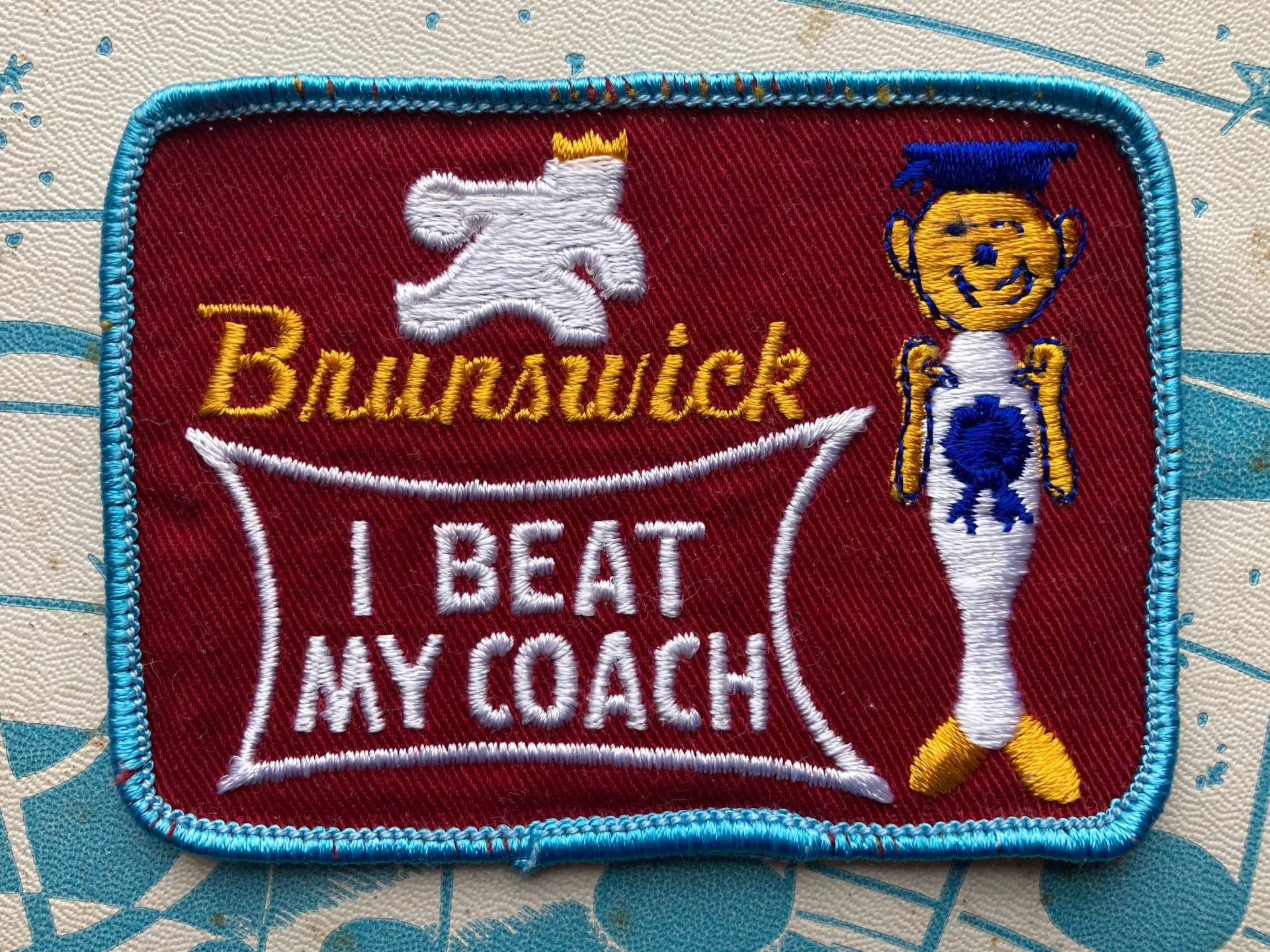 Vintage Brunswick I Beat My Coach Bowling Patch Vintage Brunswick I Beat My Coach Bowling Patch von whokeepsthisstuff
