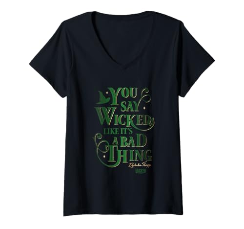Damen Wicked Elphaba You Say Wicked Like It’s A Bad Thing T-Shirt mit V-Ausschnitt von Wicked