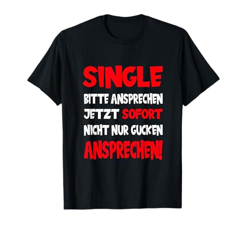 witziges Single Jungesellen Geschenk Single BITTE ANSPRECHEN Schwarz U-Ausschnitt Kurzarm Party-T-Shirt Damen Klein Unisex witziges Single Jungesellen Geschenk Single BITTE ANSPRECHEN Schwarz U-Ausschnitt Kurzarm Party-T-Shirt Damen Klein Unisex von witziges Single Jungesellen Geschenk