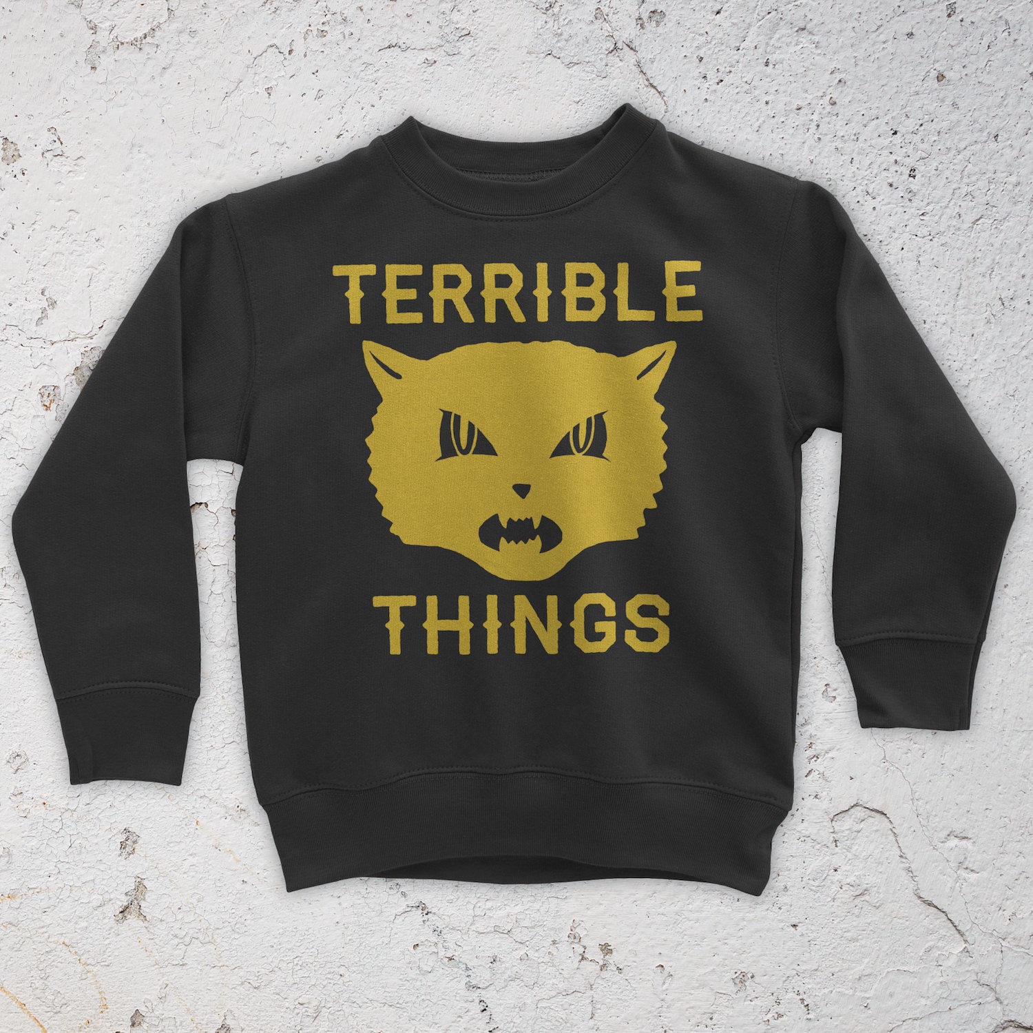 Schreckliche Dinge Sweatshirt Schreckliche Dinge Sweatshirt von woeandshucks