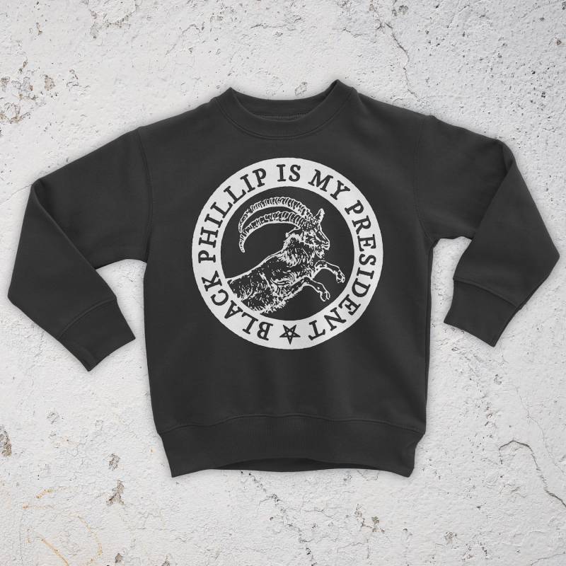 Schwarz-Phillip Ist Mein Präsident Sweatshirt Schwarz-Phillip Ist Mein Präsident Sweatshirt von woeandshucks