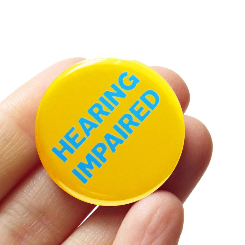 Hörbeeinträchtigte 1, 25" Button L Gesundheit Soziale Aufmerksamkeit Geschenk Behinderung von wordforwordfactory