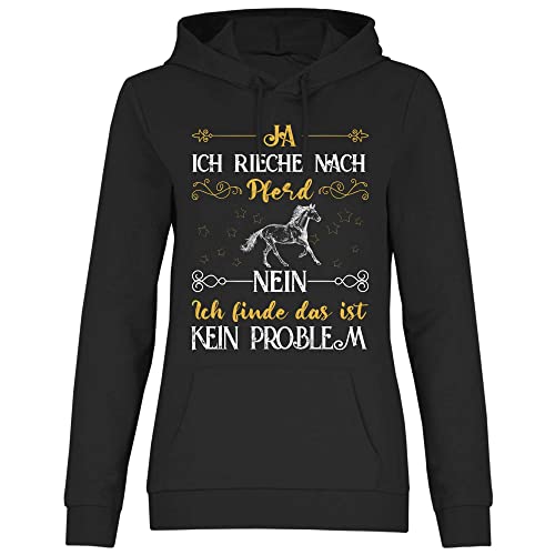 wowshirt Damen Hoodie Ja ich rieche nach Pferd Reiter Reiten Pferdesport Reiterin Geschenk für Pferde-Liebhaber Pferdewirtin, Größe:L, Farbe:Black von wowshirt