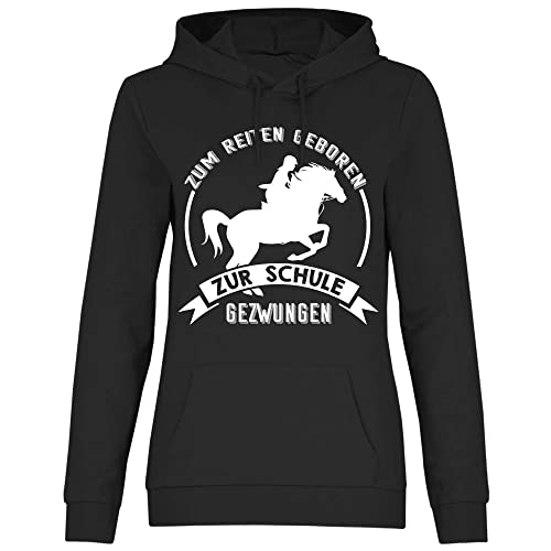 wowshirt Damen Hoodie Zum Reiten Geboren Zur Schule Gezwungen Reiter, Größe:M, Farbe:Black von wowshirt