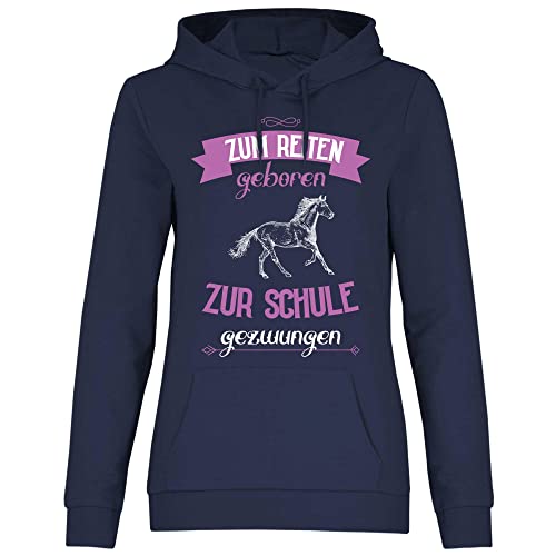 wowshirt Damen Hoodie Zum Reiten geboren zur Schule gezwungen Reiter Reiterin Geschenk für Pferde-Liebhaber Pferdewirtin, Größe:M, Farbe:Deep Navy von wowshirt