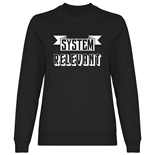 wowshirt Damen Sweatshirt Systemrelevant Geschenk für Kollege Kollegin Arbeit Büro-Humor, Größe:S, Farbe:Black von wowshirt