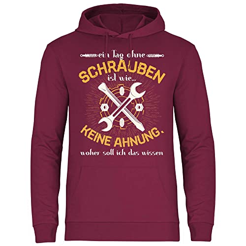 wowshirt Herren Hoodie EIN Tag ohne Schrauben Mechatroniker Kfz-Mechaniker Werkstatt Garage Schrauber, Größe:XXL, Farbe:Burgundy von wowshirt