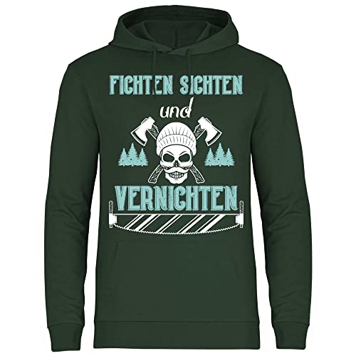 wowshirt Herren Hoodie Fichten Sichten und Vernichten Waldarbeiter Forstwirt Holzfäller Holzarbeiter Förster, Größe:M, Farbe:Bottle Green von wowshirt