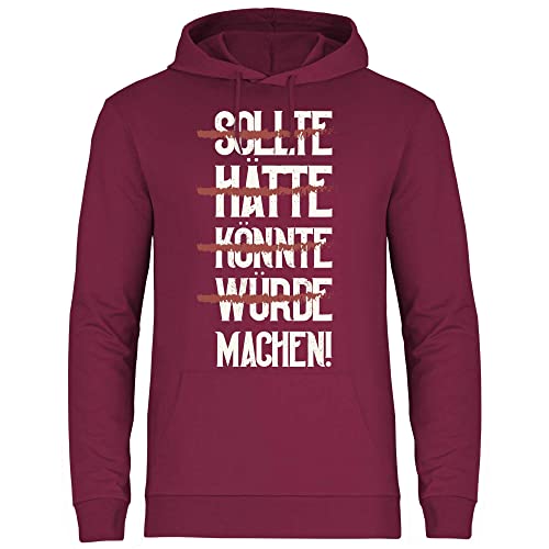 wowshirt Herren Hoodie Hätte Könnte Sollte Würde Machen Fitness Motivationspruch, Größe:M, Farbe:Burgundy von wowshirt