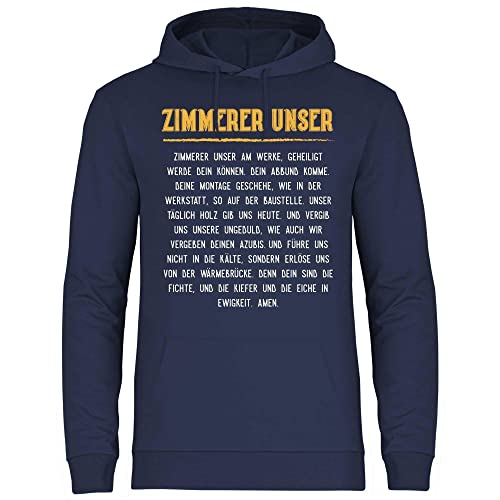 wowshirt Herren Hoodie Zimmererer Unser Zimmermann Gebet Sarkastisch Tischler, Größe:M, Farbe:Deep Navy von wowshirt