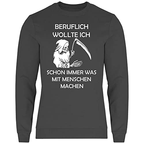 wowshirt Herren Sweatshirt Beruflich Wollte Ich Immer was Mit Menschen Machen Halloween Kostüm Sensenmann, Größe:M, Farbe:Light Graphite von wowshirt