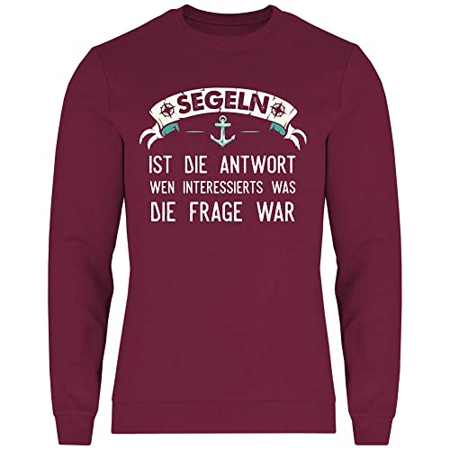 wowshirt Herren Sweatshirt Segeln Ist Die Antwort Segler Skipper Angler Bootsfahrer Kapitän, Größe:XL, Farbe:Burgundy von wowshirt