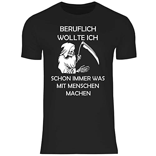 wowshirt Herren T-Shirt Beruflich Wollte Ich Immer was Mit Menschen Machen Halloween Kostüm Sensenmann, Größe:4XL, Farbe:Black von wowshirt