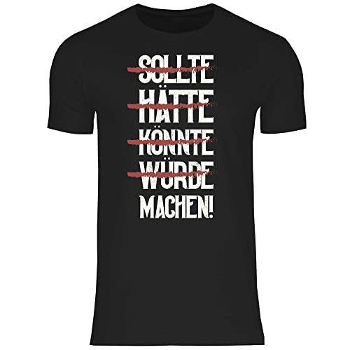 wowshirt Herren T-Shirt Hätte Könnte Sollte Würde Machen Fitness Motivationspruch, Größe:5XL, Farbe:Black von wowshirt