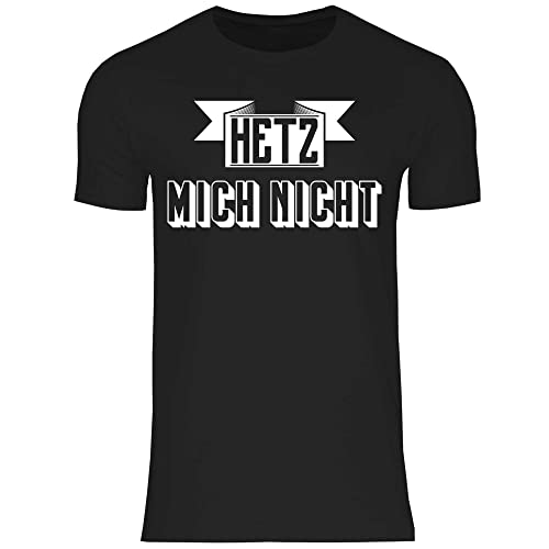 wowshirt Herren T-Shirt Hetz Mich Nicht Geschenk für Kollege Kollegin Arbeit Büro-Humor, Größe:3XL, Farbe:Black von wowshirt