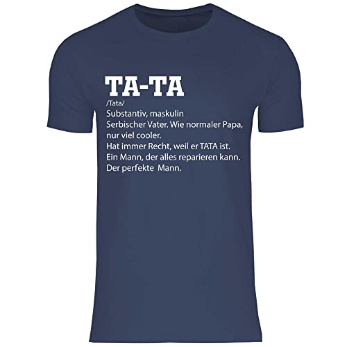 wowshirt Herren T-Shirt Tata Definition Serbischer Vater Serbien Geschenk, Größe:4XL, Farbe:Navy von wowshirt