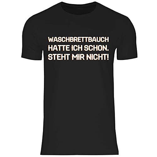 wowshirt Herren T-Shirt Waschbrettbauch Hatte Ich Schon Steht Mir Nicht Bier-Liebhaber Party, Größe:XL, Farbe:Black von wowshirt