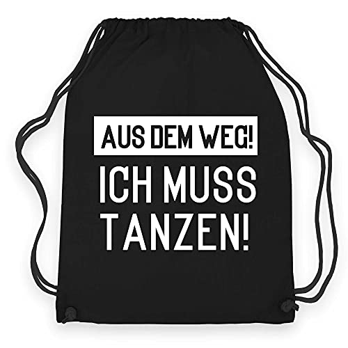 wowshirt Turnbeutel Aus dem Weg ich Muss Tanzen Festival Party Feiern Mallorca, Farbe:Black Black von wowshirt