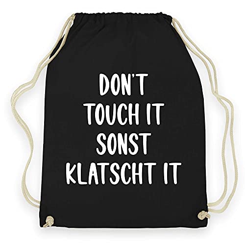 wowshirt Turnbeutel Don't Touch It Sonst Klatscht It Party Feiern Festival Frech, Farbe:Black von wowshirt