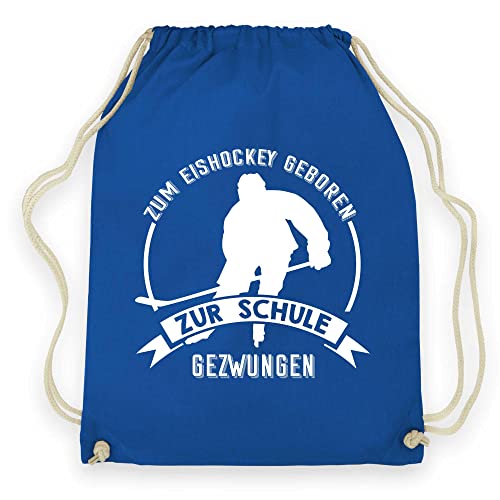 wowshirt Turnbeutel Gymsack Zum Eishockey Geboren Zur Schule Gezwungen Eishockeyspieler, Farbe:Bright Royal von wowshirt