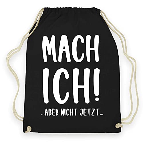 wowshirt Turnbeutel Mach Ich Aber Nicht Jetzt Arbeitskollege Büro Arbeit Chef, Farbe:Black von wowshirt