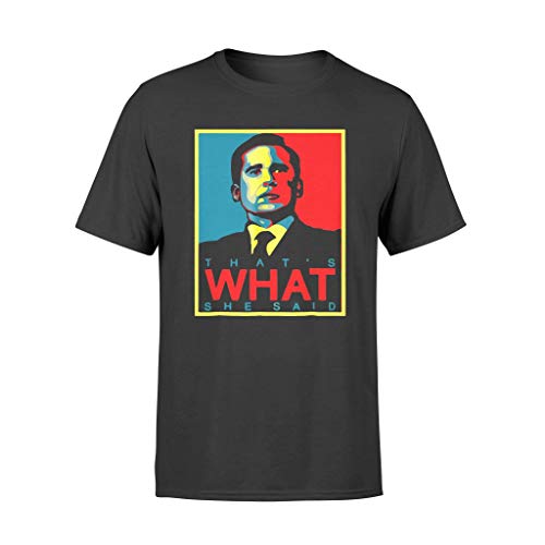 T-Shirt That's What She Said BlackM von xinfeng