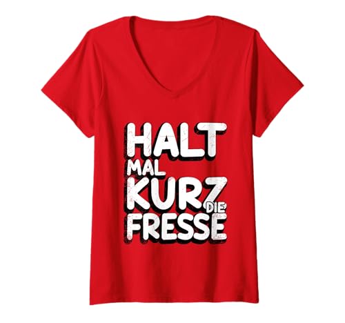 Damen Halt mal kurz die Fresse T-Shirt mit V-Ausschnitt Damen Halt mal kurz die Fresse T-Shirt mit V-Ausschnitt von zeitzone4design Faulheit & Humor